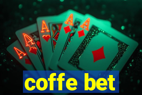 coffe bet